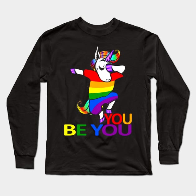 House Unicorn You Be You Rainbow Costume Gift Long Sleeve T-Shirt by Pretr=ty